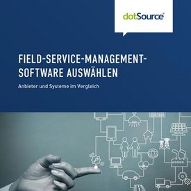 dotSource Whitepaper Field Service Management Software auswählen